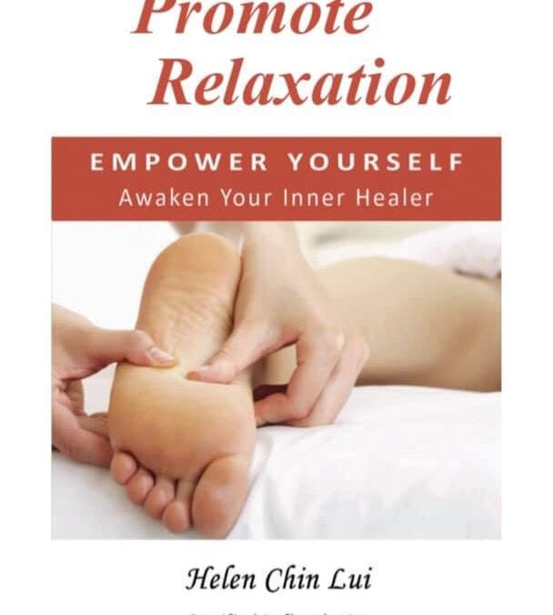 Book – Helen Chin Lui authors Foot Reflexology to Promote Relaxation