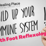 build your immune system with foot refleoxlogy Reflexology Healing Medfield MA