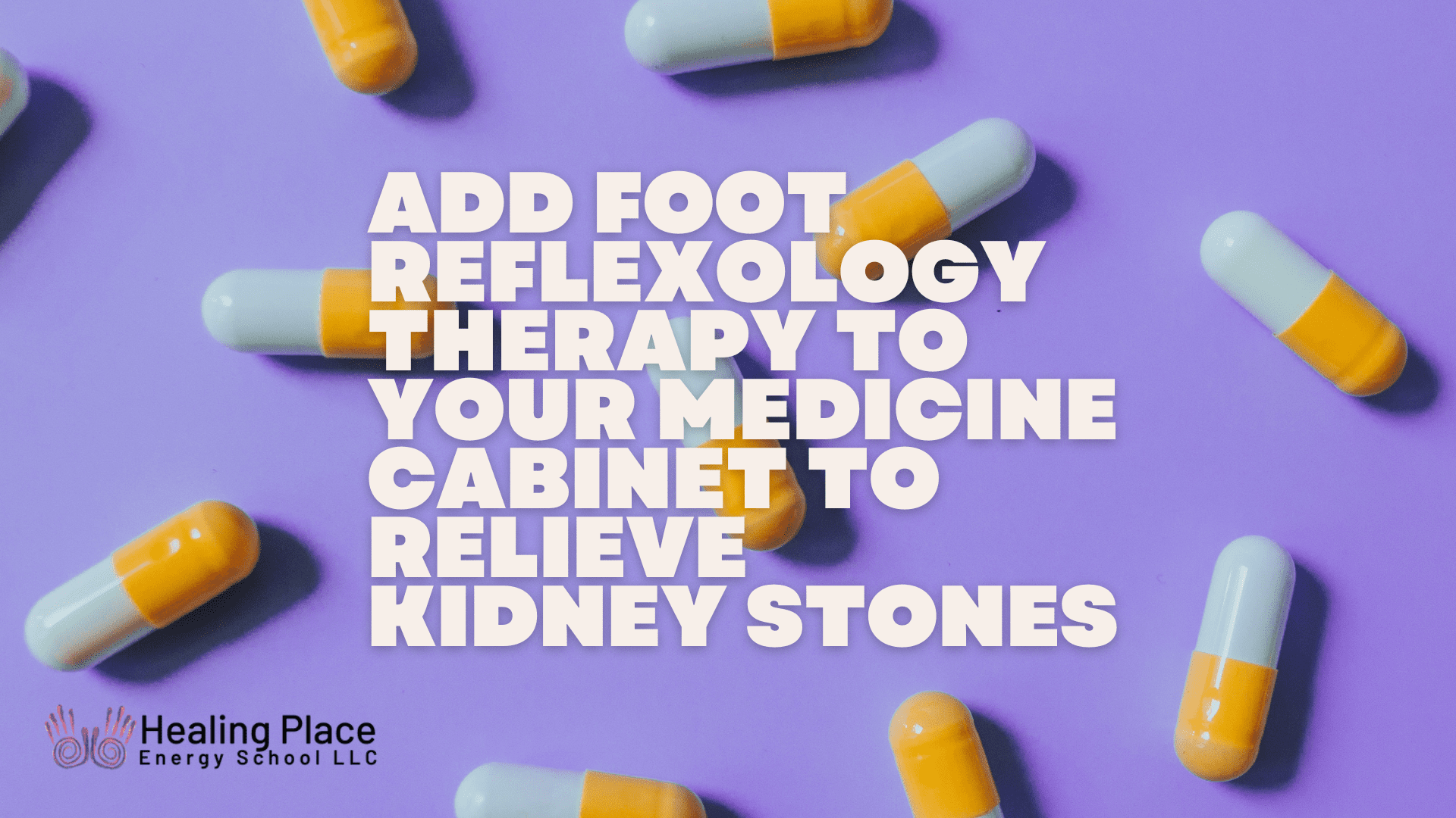 purple background, pills and add foot reflexology to your medicine cabinet