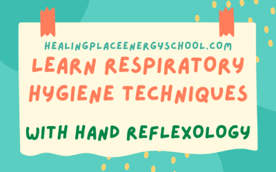 Learn #RespiratoryHygiene with #HandReflexology #cold #flu #covid #Selfcare #HealingPlaceEnergySchool