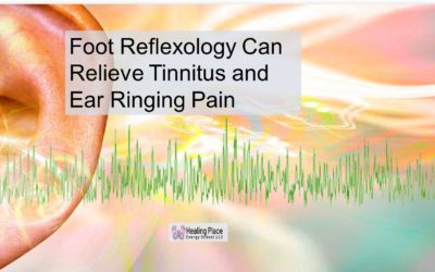 #FootReflexology Can Relieve #Tinnitus #Earringing #SelfCare #HealingPlaceEnergySchool