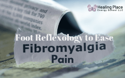 #FootReflexology to Ease #FibromyalgiaPain #FibroPainRelief #Wellness #SelfCareforFibro #HealingPlaceEnergySchool