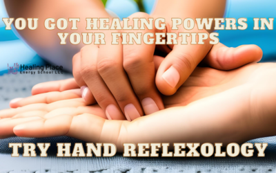 You Got Healing Powers in your Fingertips – Try #HandReflexology #HealingWithHandReflexology #HealingPlaceEnergySchool