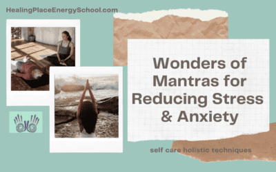 Wonder of Mantras for Reducing Stress and Anxiety #energymedicine #StressandAnxietyEraser #ChakraHealing #HealingPlaceEnergySchool