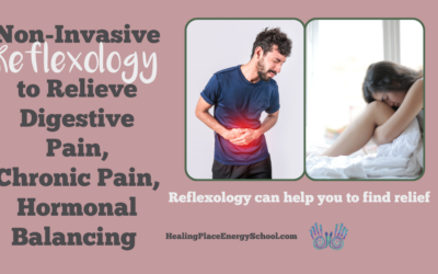 Try #NonInvasive Reflexology to Relieve #DigestiveProblems #ChronicPain #BalanceHormones #HealingPlaceEnergySchool