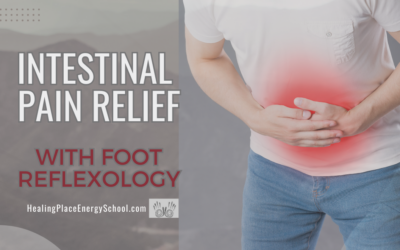 Having Intestinal Pain? Find Relief with #FootReflexology #HealingPlaceEnergySchool #Reflexology #SelfCare