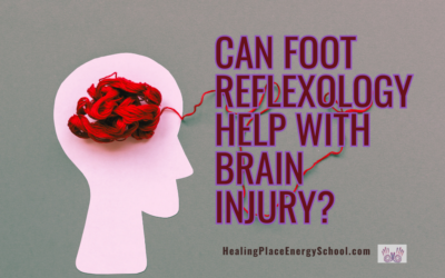 Can #FootReflexology help with Brain Injury? #HealingPlaceEnergySchool #ReflexologyNearMe #SelfCare #Reflexology