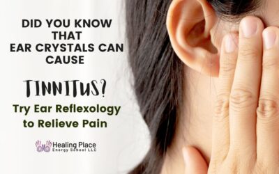 Did You Know That #EarCrystals Can Cause #Tinnitus? Try #EarReflexology #ReflexologyNearMe #HealingPlaceEnergySchool