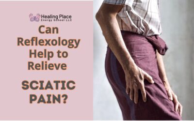 Can Reflexology Help to Relieve #Sciatic #pain #ReflexologyNearMe #HealingPlaceEnergySchool #reflexologypainrelief