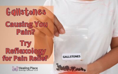 Are #Gallstones Causing You Pain? Try Reflexology for Pain Relief  #FootReflexology  #SelfhelpPainRelief #HealingPlaceEnergySchool #ReflexologyNearMe