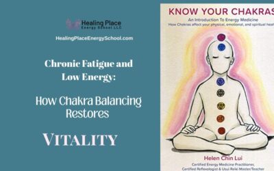 #ChronicFatigue and Low Energy: How #ChakraBalancing Restores Vitality #KnowYourChakras #Chakra101 #healingPlaceEnergySchool #ChakraBalancingNearMe