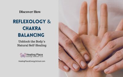 Discover How #Reflexology and #ChakraBalancing Unlock the Body’s Natural #SelfHealing #ReflexologyNearMe #ChakraBalancingNearMe #HealingPlaceEnergySchool
