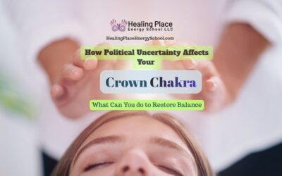 How Political Uncertainty Affects Your Crown Chakra and What You Can Do to Restore Balance #KnowYourChakras #ReflexologyNearMe #HealingPlaceEnergySchool #MassachusettsChakras