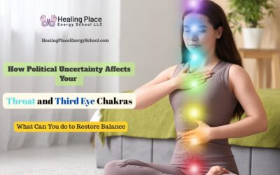 How Political Uncertainty Affects Your Throat and Third Eye Chakras and What You Can Do to Restore Balance #KnowYourChakras #ReflexologyNearMe #HealingPlaceEnergySchool #MassachusettsChakras
